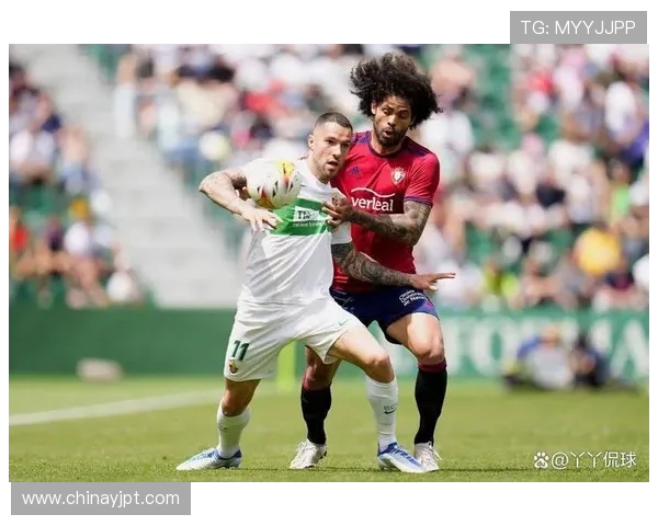 埃尔切与巴伦比亚激战正酣谁能在这场较量中脱颖而出